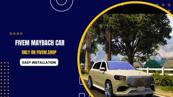FiveM Maybach Car