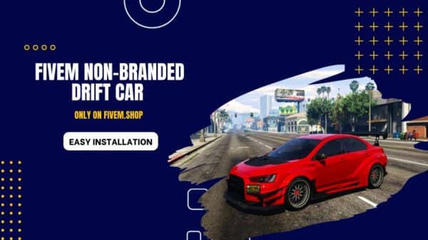 FiveM Non-Branded Drift Car