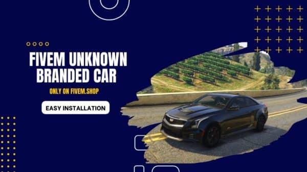 FiveM Unkown Branded Car