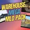 FiveM Warehouse MLO Pack